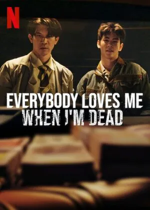 Everybody Loves Me When I’m Dead 2025 Hindi Dual Audio WEB-DL 720p - 480p - 1080p - Movierulz