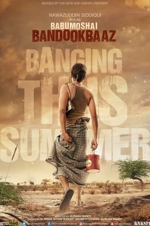 Babumoshai Bandookbaaz (2017) Hindi Movie 720p HDRip x264 [1.4GB] - Movierulz