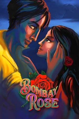 Bombay Rose 2021 Hindi Dual Audio 720p Web-DL [900MB] - Movierulz