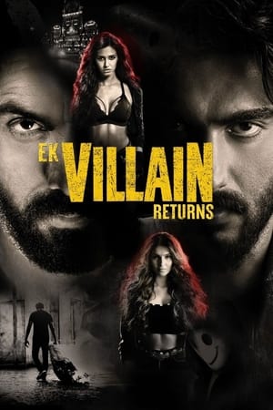 Ek Villain Returns 2022 Hindi Movie Pre-DVDRip 720p – 480p - Movierulz
