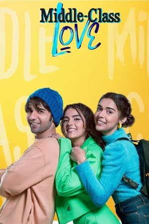 Middle Class Love (2022) Hindi Movie HDRip 720p – 480p - Movierulz