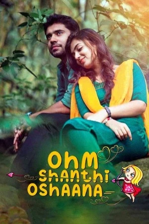 Ohm Shanthi Oshaana 2014 Hindi Dual Audio WEB-DL 720p - 48p - 1080p - Movierulz